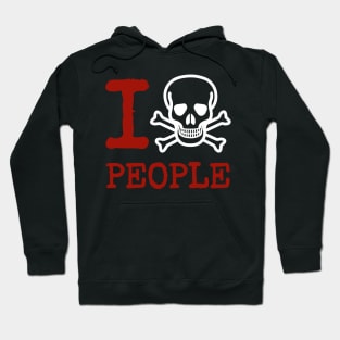 I Hate People Hoodie